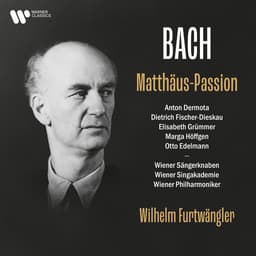 Release Cover Johann Sebastian Bach, Wilhelm Furtwängler, Wiener Philharmoniker - Bach, JS: Matthäus-Passion, BWV 244 (Live)