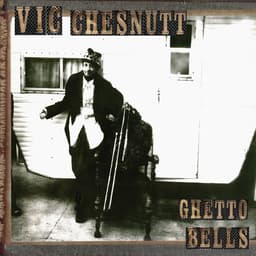 Release Cover Vic Chesnutt - Ghetto Bells