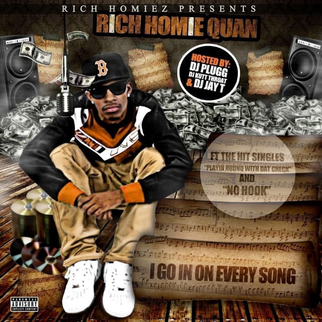 Release Cover Rich Homie Quan - I Go In On Every Song