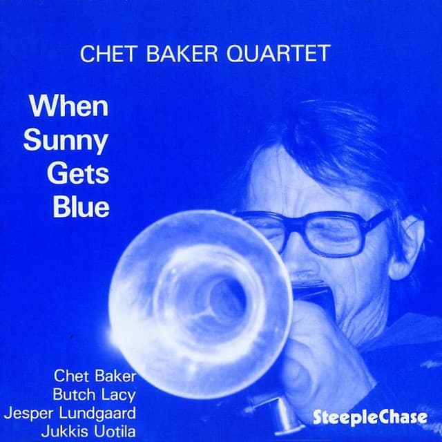 Release Cover Chet Baker - When Sunny Gets Blue