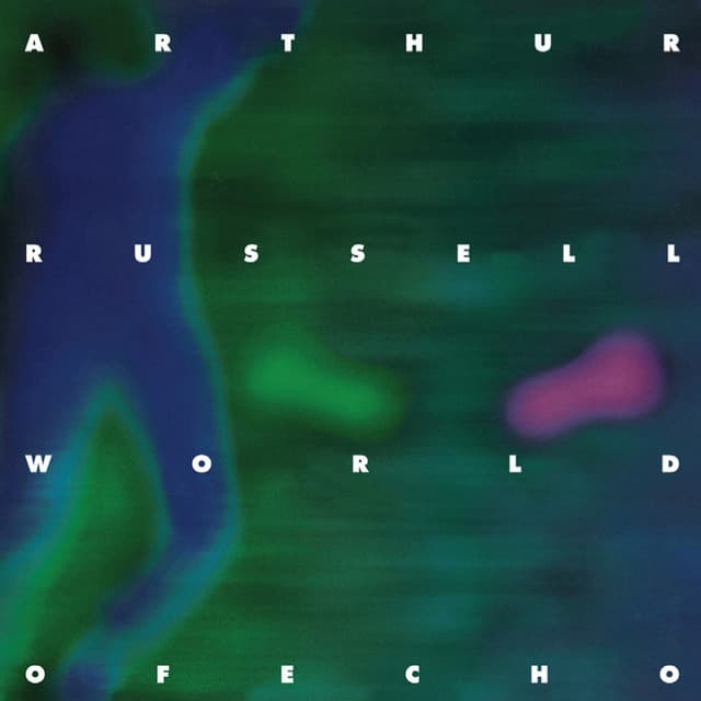 Release Cover Arthur Russell - World Of Echo