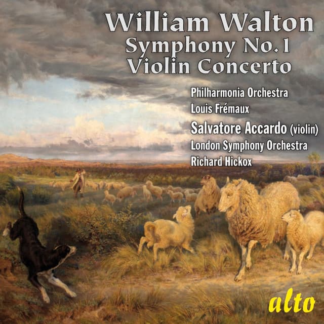 Release Cover William Walton, Philharmonia Orchestra, Louis Frémaux, Salvatore Accardo, London Symphony Orchestra, Richard Hickox - Walton: Symphony No. 1; Violin Concerto in B minor