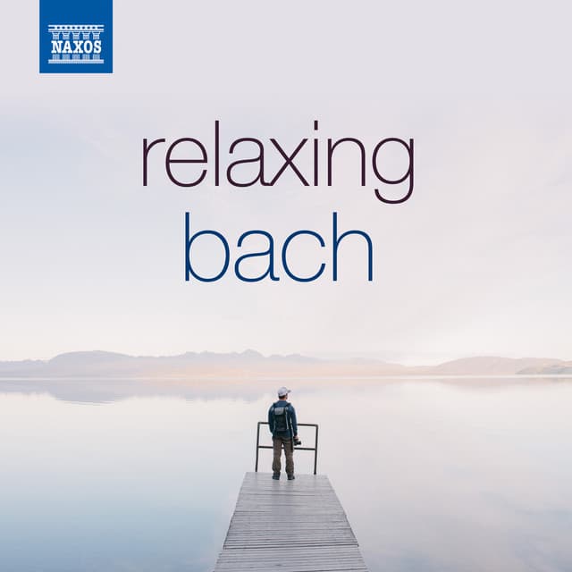 Release Cover Johann Sebastian Bach, Jenő Jandó, Takako Nishizaki, Lucy van Dael, Maria Kliegel, Luc Beauséjour, Cologne Chamber Orchestra, Helmut Müller-Brühl - Relaxing Bach