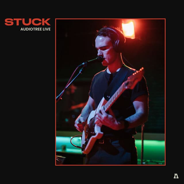 Release Cover Stuck, Audiotree - Stuck on Audiotree Live