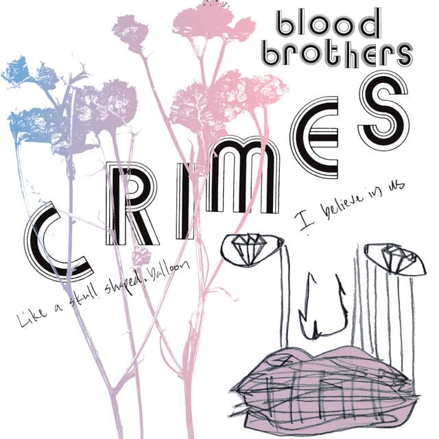 Release Cover The Blood Brothers - Crimes (Bonus Track Version)