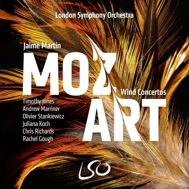 Release Cover Wolfgang Amadeus Mozart, London Symphony Orchestra, Jaime Martin, Timothy Jones, Andrew Marriner, Olivier Stankiewicz, Juliana Koch, Chris Richards, Rachel Gough - Mozart: Wind Concertos