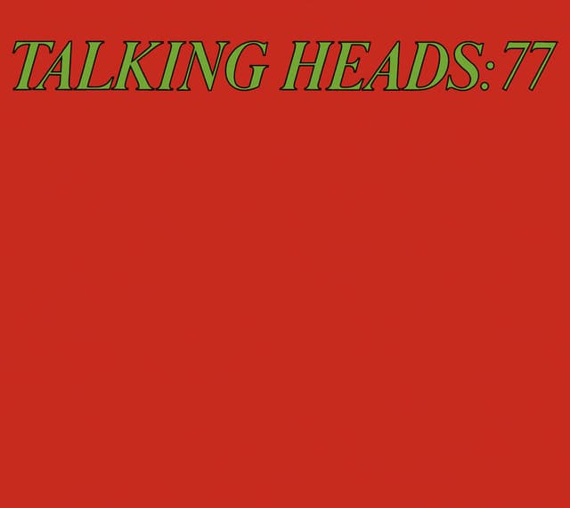 Release Cover Talking Heads - Talking Heads '77 (Deluxe Version)