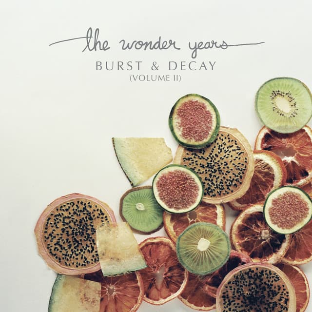 Release Cover The Wonder Years - Burst & Decay (Volume II)