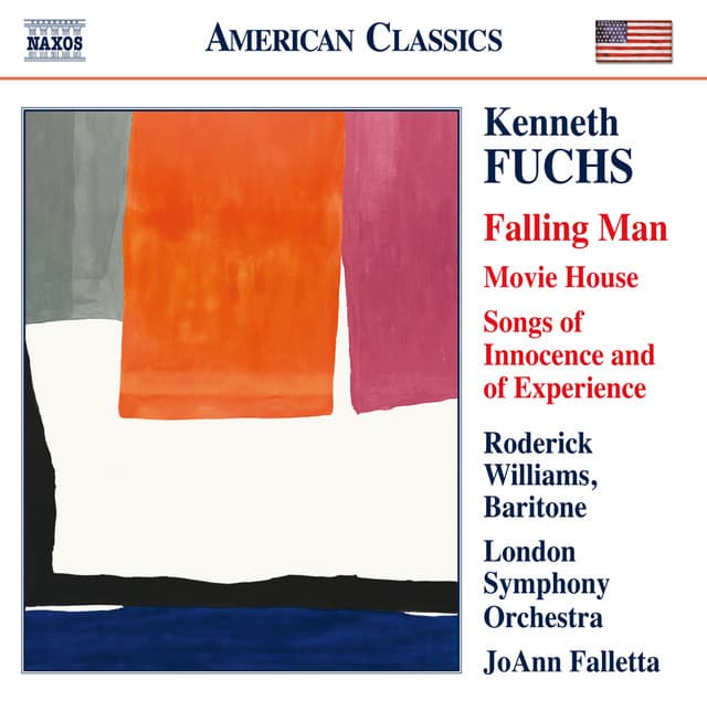 Release Cover Kenneth Fuchs, Roderick Williams, London Symphony Orchestra, Joann Falletta - Kenneth Fuchs: Works for Baritone Voice & Orchestra