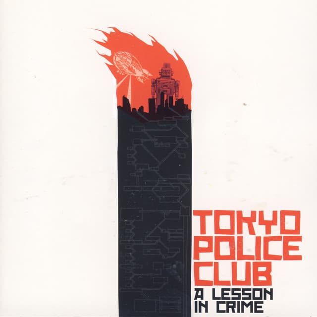 Release Cover Tokyo Police Club - A Lesson In Crime