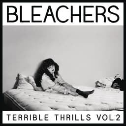 Release Cover Bleachers - Terrible Thrills, Vol. 2