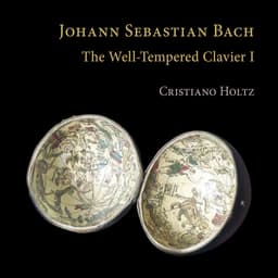 Release Cover Johann Sebastian Bach, Cristiano Holtz - Bach: The Well-Tempered Clavier I