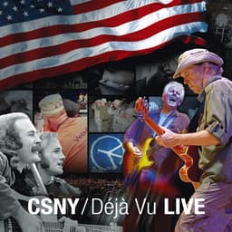 Release Cover Crosby, Stills, Nash & Young - CSNY / Deja Vu (Live)