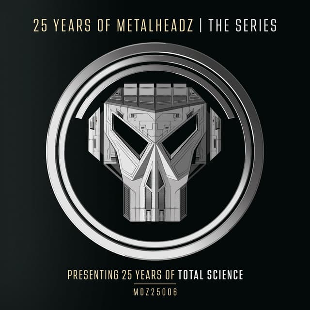 Release Cover Total Science - 25 Years of Metalheadz – Part 6 (Presenting 25 Years of Total Science)