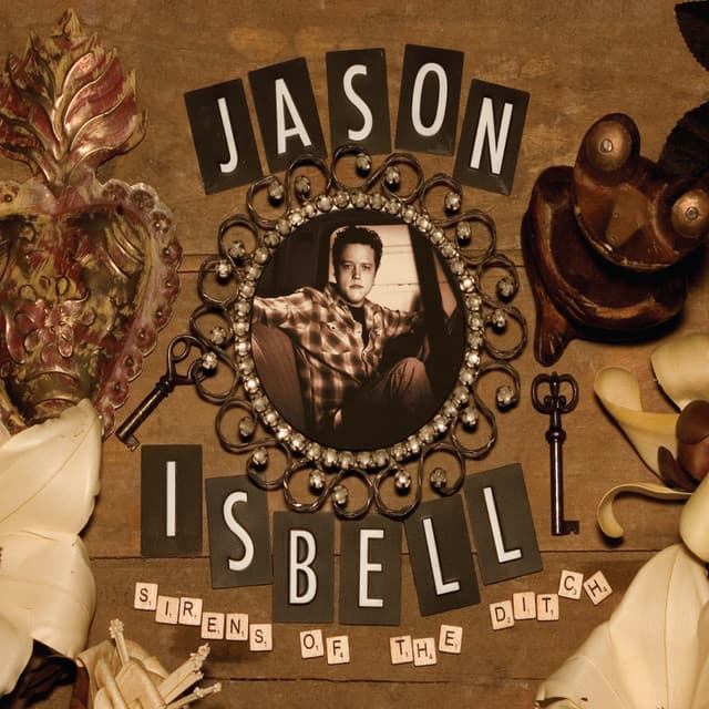 Release Cover Jason Isbell - Sirens of the Ditch (Deluxe Edition)