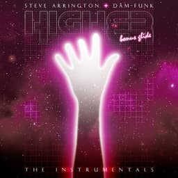 Release Cover Steve Arrington, DāM-FunK - Higher - Bonus Glide: The Instrumentals