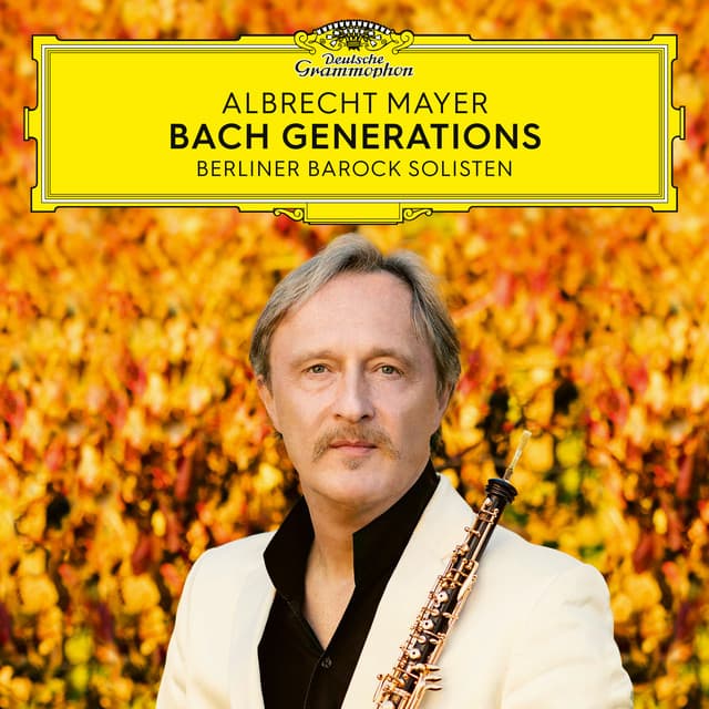 Release Cover Albrecht Mayer, Johann Sebastian Bach, Berliner Barock Solisten, Johann Christoph Friedrich Bach, Gottfried Heinrich Stölzel, Carl Philipp Emanuel Bach, Johann Christoph Bach - Bach Generations