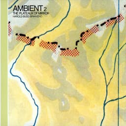 Release Cover Harold Budd, Brian Eno - Ambient 2: The Plateaux Of Mirror (Remastered 2004)