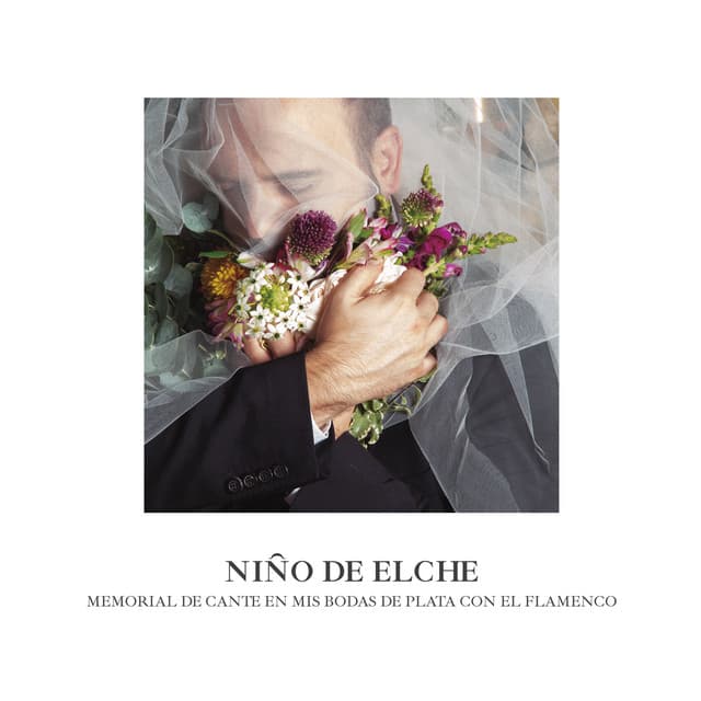 Release Cover Niño de Elche - Memorial de Cante en Mis Bodas de Plata con el Flamenco