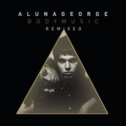 Release Cover AlunaGeorge - Body Music (Remixed)