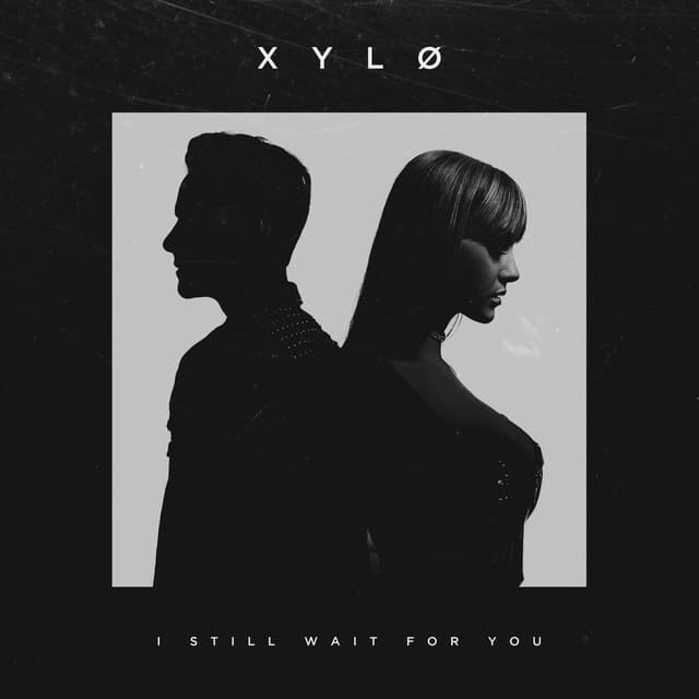 Release Cover XYLØ - I Still Wait For You