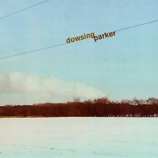 Release Cover Dowsing, Parker - Dowsing / Parker