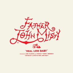 Release Cover Father John Misty - Real Love Baby