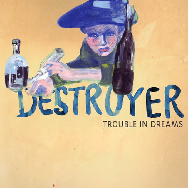 Release Cover Destroyer - Trouble in Dreams