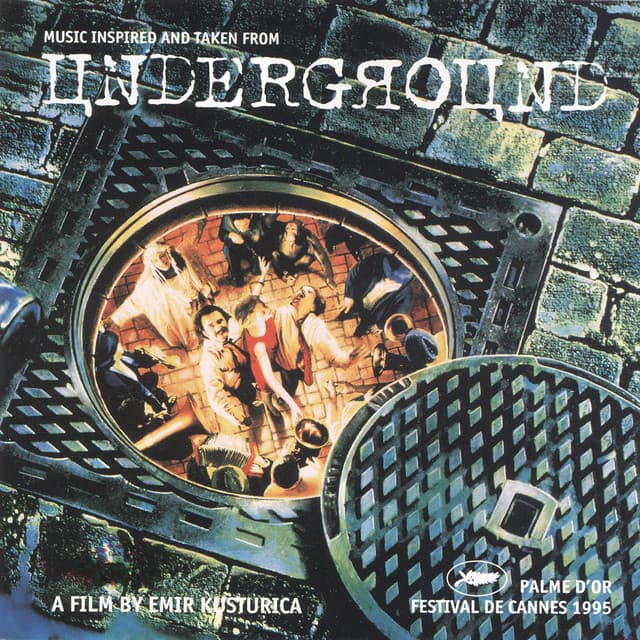 Release Cover Goran Bregović - Underground (Original Motion Picture Soundtrack)