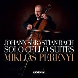 Release Cover Johann Sebastian Bach, Miklós Perényi - J.S. Bach: Solo Cello Suites