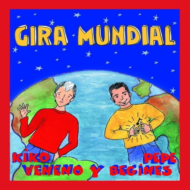 Release Cover Kiko Veneno, Pepe Begines - Gira Mundial