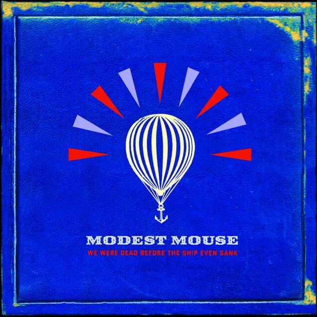 Release Cover Modest Mouse - We Were Dead Before The Ship Even Sank