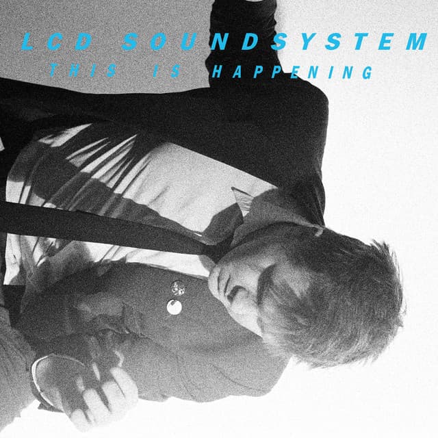 Release Cover LCD Soundsystem - This Is Happening