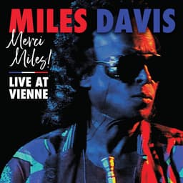 Release Cover Miles Davis - Merci Miles! Live at Vienne