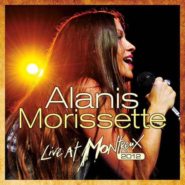 Release Cover Alanis Morissette - Live At Montreux 2012 (Live At The Montreux Jazz Festival, Montreux,Switzerland / 2012)