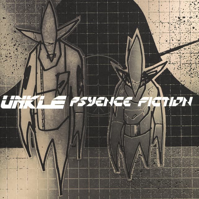 Release Cover UNKLE - Psyence Fiction