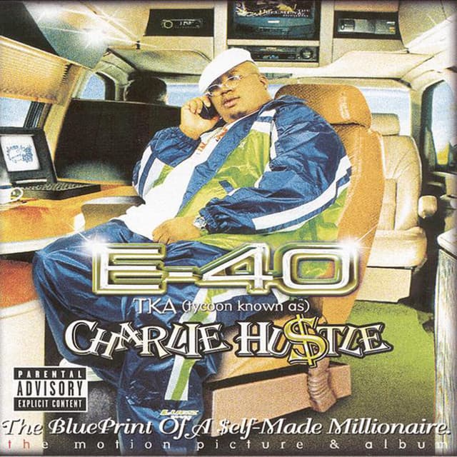 Release Cover E-40 - Charlie Hustle: The Blueprint of a Self-Made Millionaire