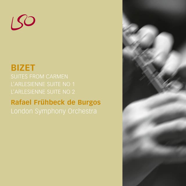 Release Cover Georges Bizet, London Symphony Orchestra, Rafael Frühbeck de Burgos - Bizet: Suite from Carmen, L'Arlésienne Suites Nos. 1 & 2