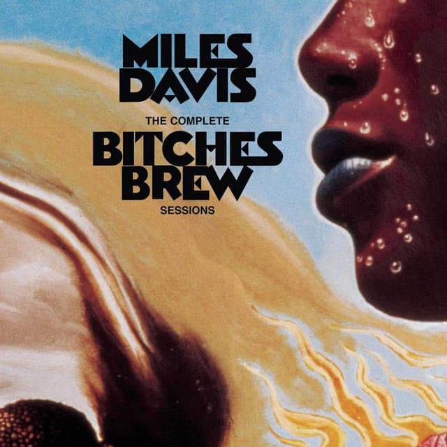 Release Cover Miles Davis - The Complete Bitches Brew Sessions