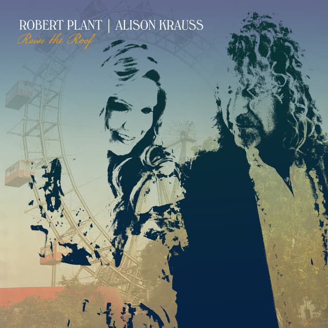Release Cover Robert Plant, Alison Krauss - Raise The Roof