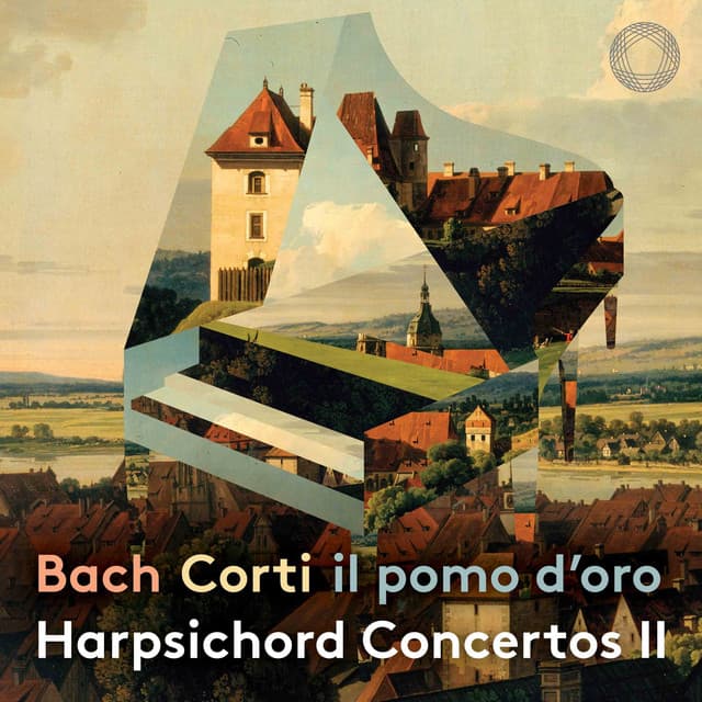 Release Cover Johann Sebastian Bach, Francesco Corti, Il Pomo D'oro - Bach: Harpsichord Concertos Part II