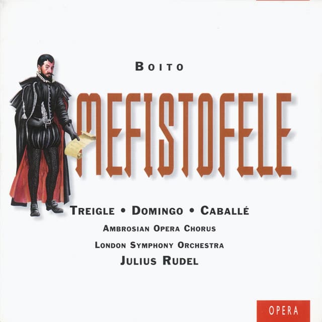 Release Cover Arrigo Boito, Plácido Domingo, Montserrat Caballé, Julius Rudel, London Symphony Orchestra - Boito: Mefistofele