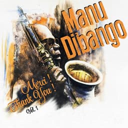 Release Cover Manu Dibango - Merci! Thank You!, Vol. 1