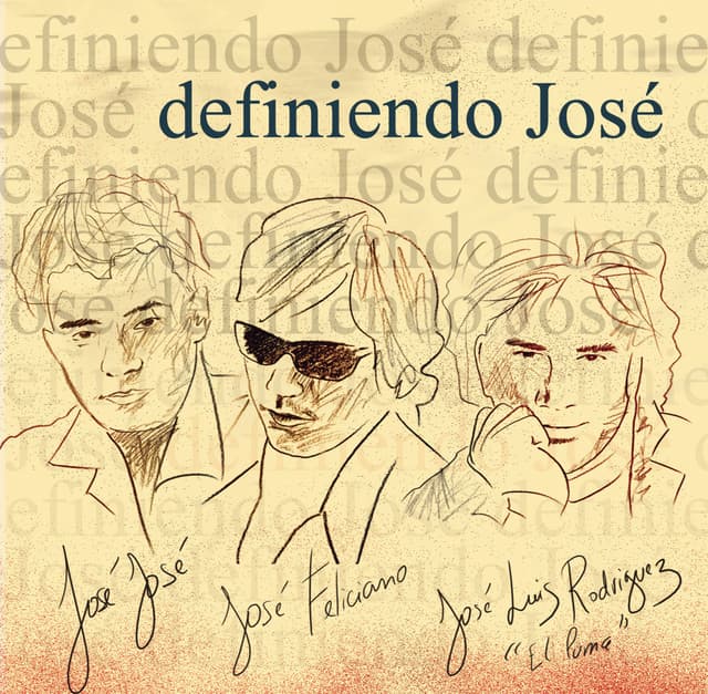 Release Cover José José, José Feliciano, José Luis Rodríguez - Definiendo Jose