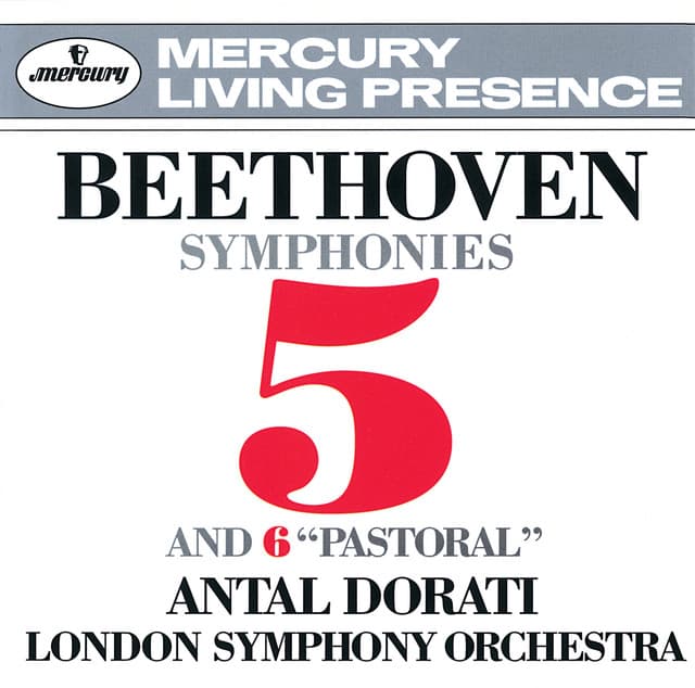 Release Cover Ludwig van Beethoven, London Symphony Orchestra, Antal Doráti - Beethoven: Symphonies Nos. 5 & 6/The Creatures of Prometheus Overture