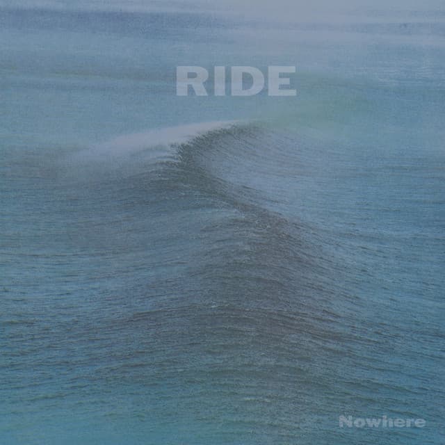 Release Cover Ride - Nowhere (Expanded)