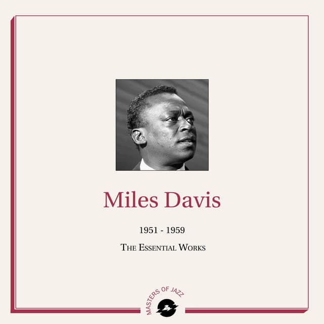 Release Cover Miles Davis - 1951-1959 The Essential Works