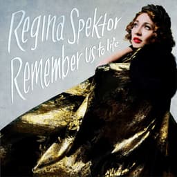 Release Cover Regina Spektor - Remember Us to Life