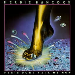 Release Cover Herbie Hancock - Feets Don't Fail Me Now (Expanded Edition)