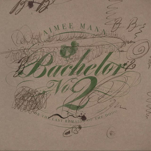 Release Cover Aimee Mann - Bachelor, No. 2 (Or, The Last Remains of the Dodo) [20th Anniversary Edition]